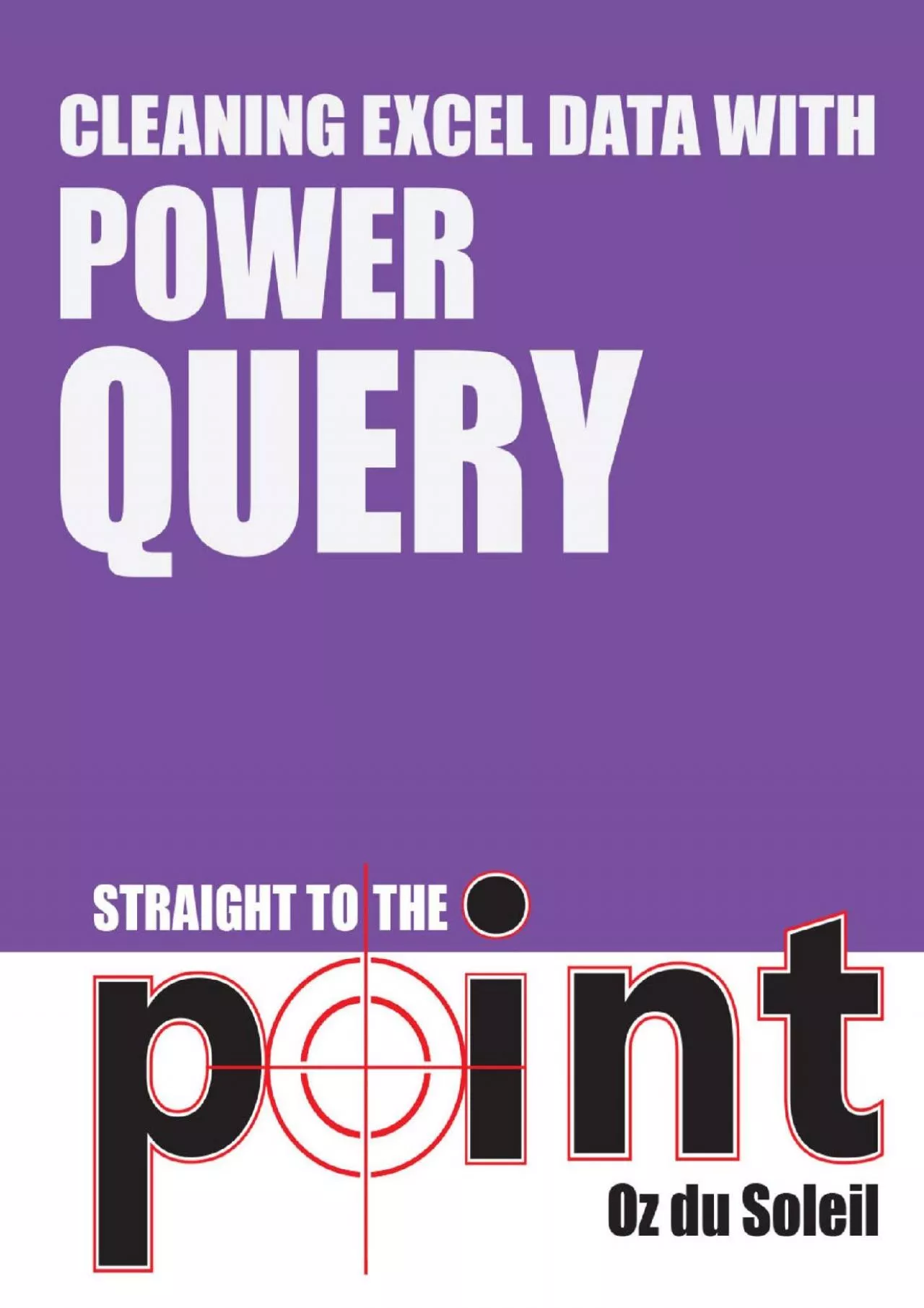 PDF-(BOOS)-Cleaning Excel Data With Power Query Straight to the Point