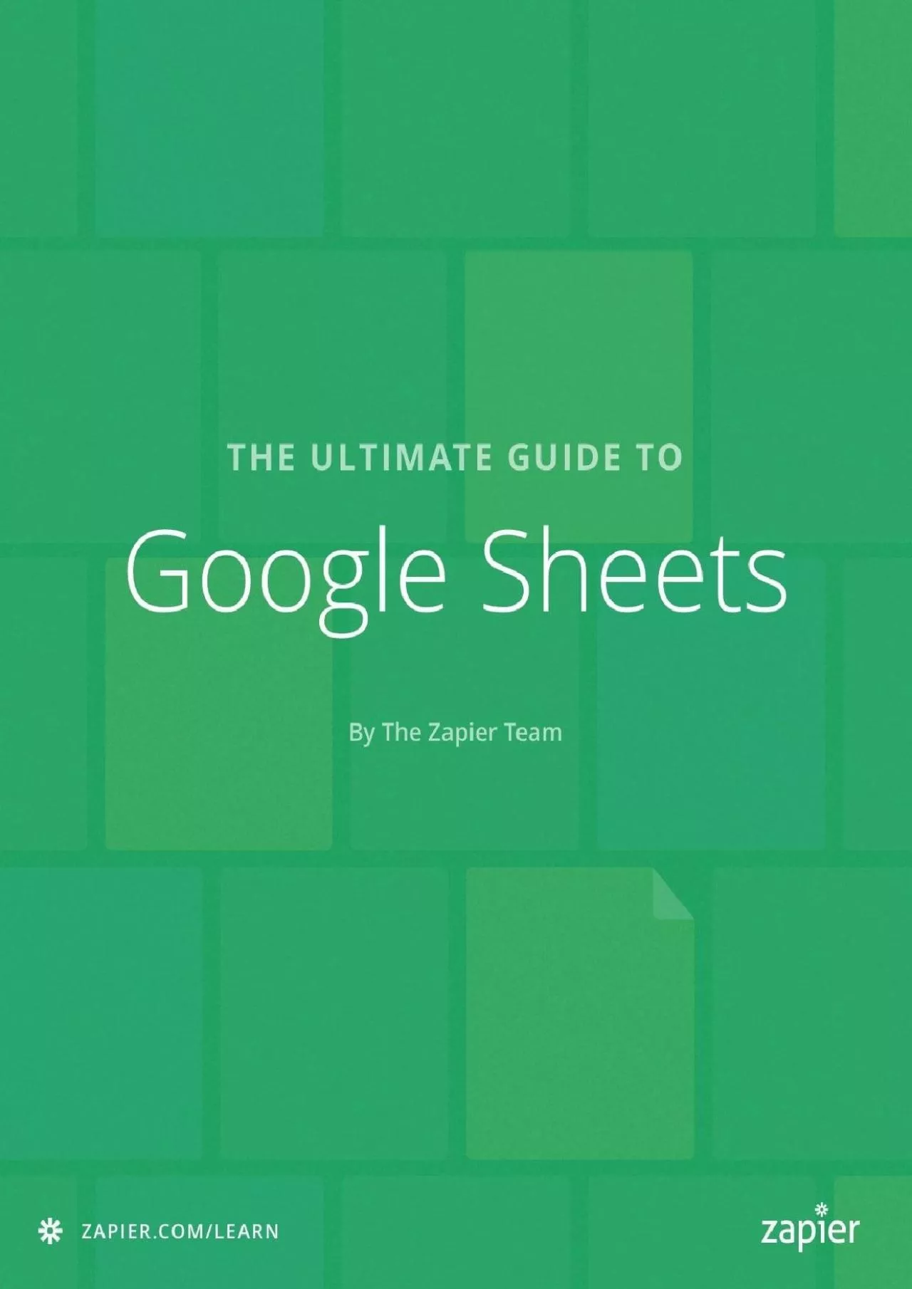 PDF-(DOWNLOAD)-The Ultimate Guide to Google Sheets: Everything you need to build powerful