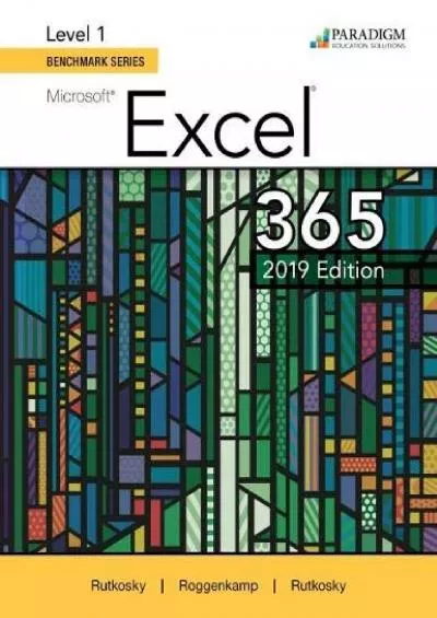 (READ)-Benchmark Series: Microsoft Excel 2019 Level 1