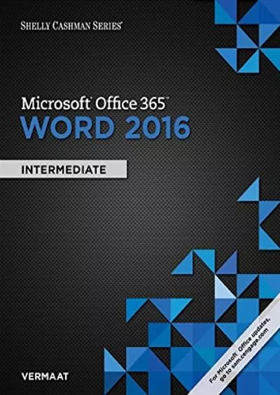 (BOOS)-Shelly Cashman Series Microsoft Office 365  Word 2016: Intermediate