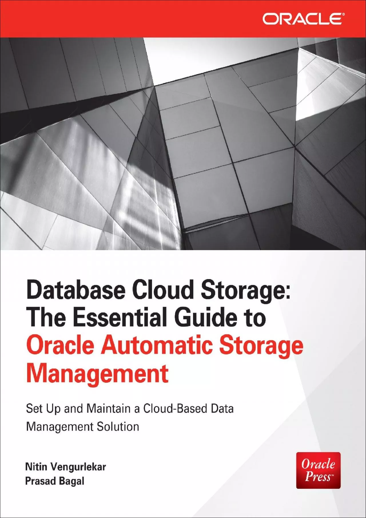 (READ)-Database Cloud Storage: The Essential Guide to Oracle Automatic Storage Management