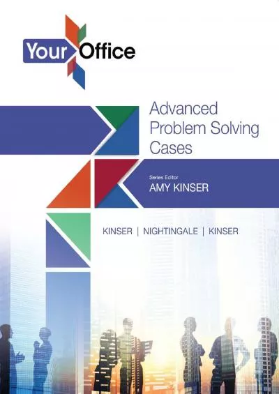 (DOWNLOAD)-Your Office: Getting Started with Advanced Problem Solving Cases (2-downloads)