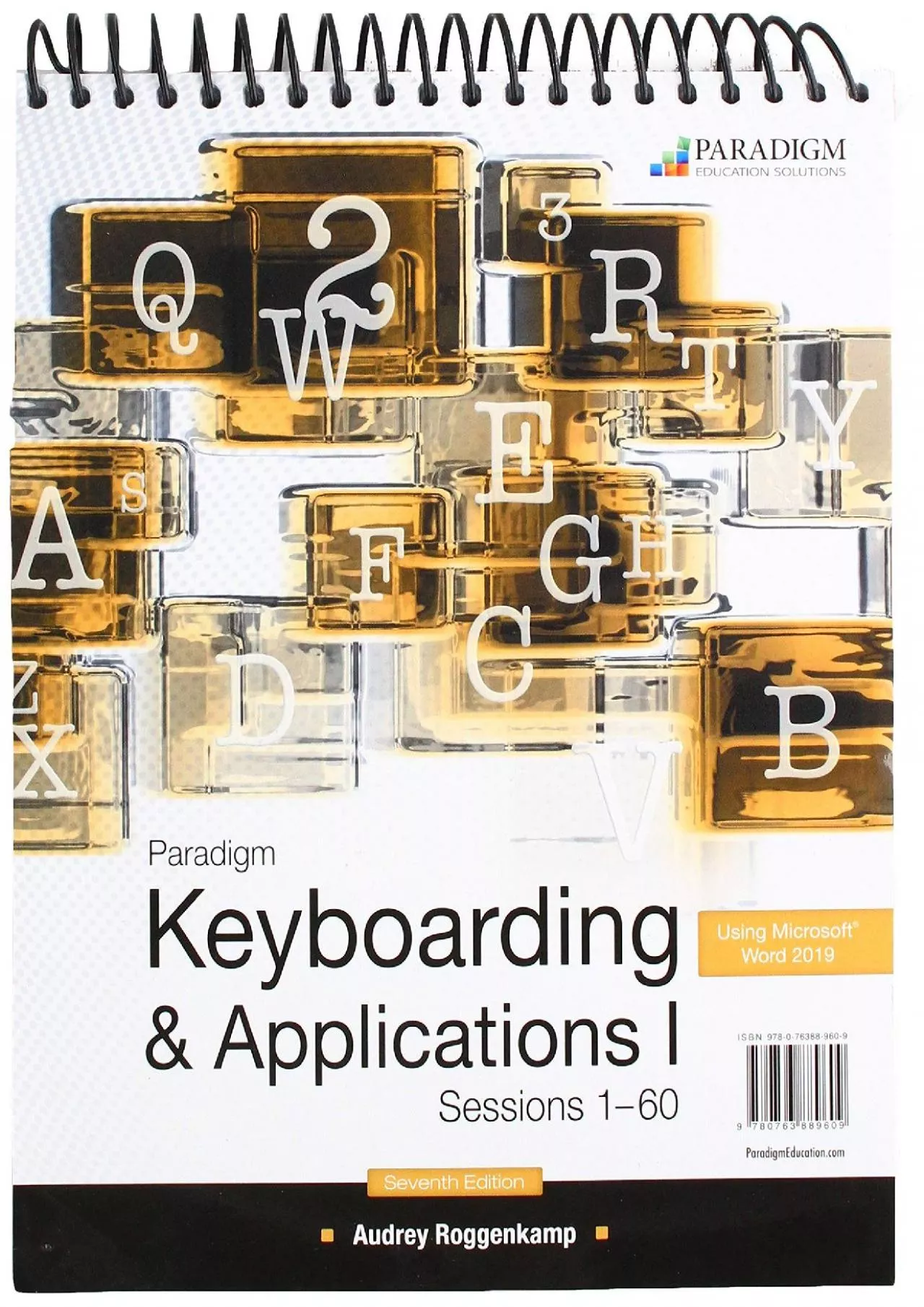 PDF-(READ)-Paradigm Keyboarding I: Sessions 1-60, using Microsoft Word 2019: Text