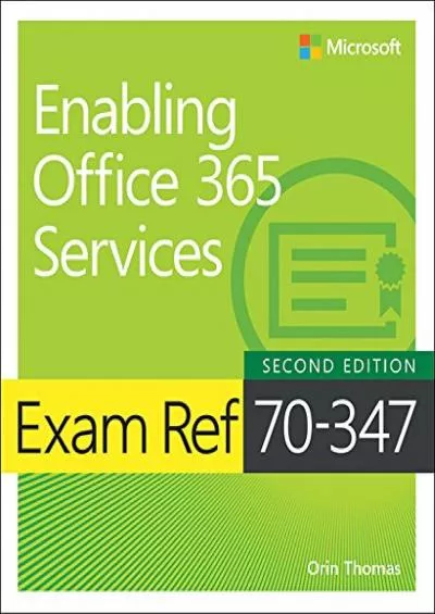 (BOOK)-Exam Ref 70-347 Enabling Office 365 Services