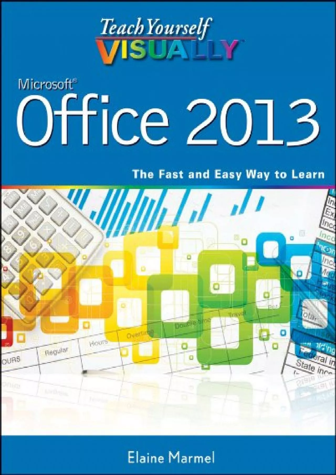 (EBOOK)-Teach Yourself VISUALLY Office 2013 (Teach Yourself VISUALLY (Tech))