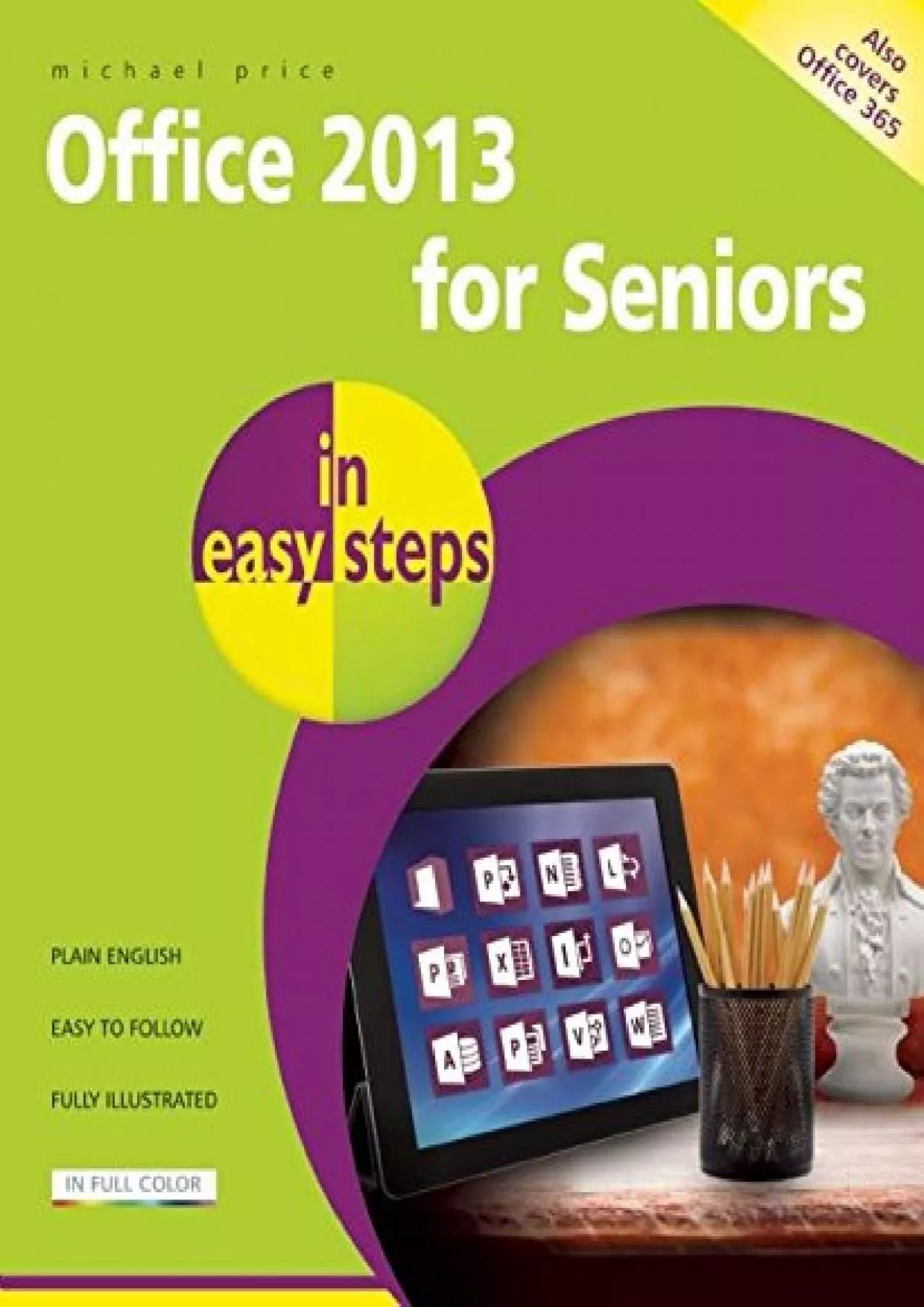 (DOWNLOAD)-Office 2013 for Seniors in easy steps