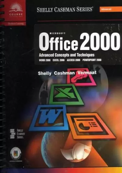 (BOOS)-MIcrosoft Office 2000 Advanced Concepts and Techniques :