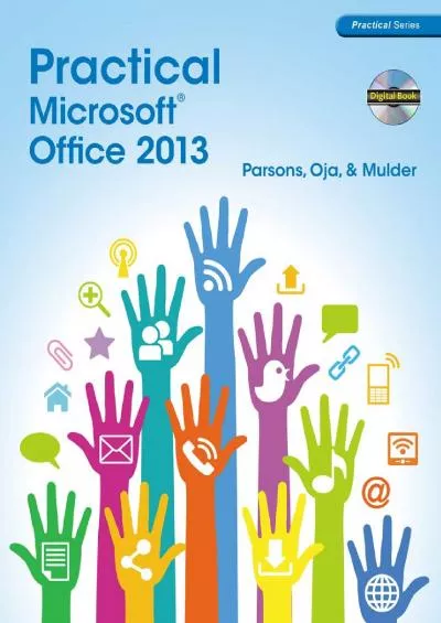 (DOWNLOAD)-Practical Microsoft Office 2013 (with CD-ROM) (New Perspectives)