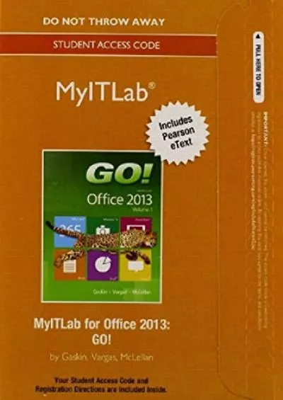 (EBOOK)-MyLab IT with Pearson eText -- Access Card -- for GO with Office 2013