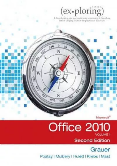 (BOOK)-Exploring Microsoft Office 2010, Volume 1 (2nd Edition)