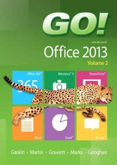 (READ)-GO with Microsoft Office 2013 Volume 2
