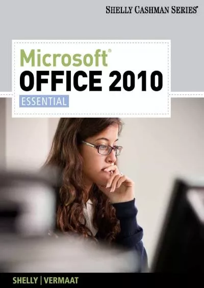 (READ)-Microsoft Office 2010: Essential (Available Titles Skills Assessment Manager (SAM)