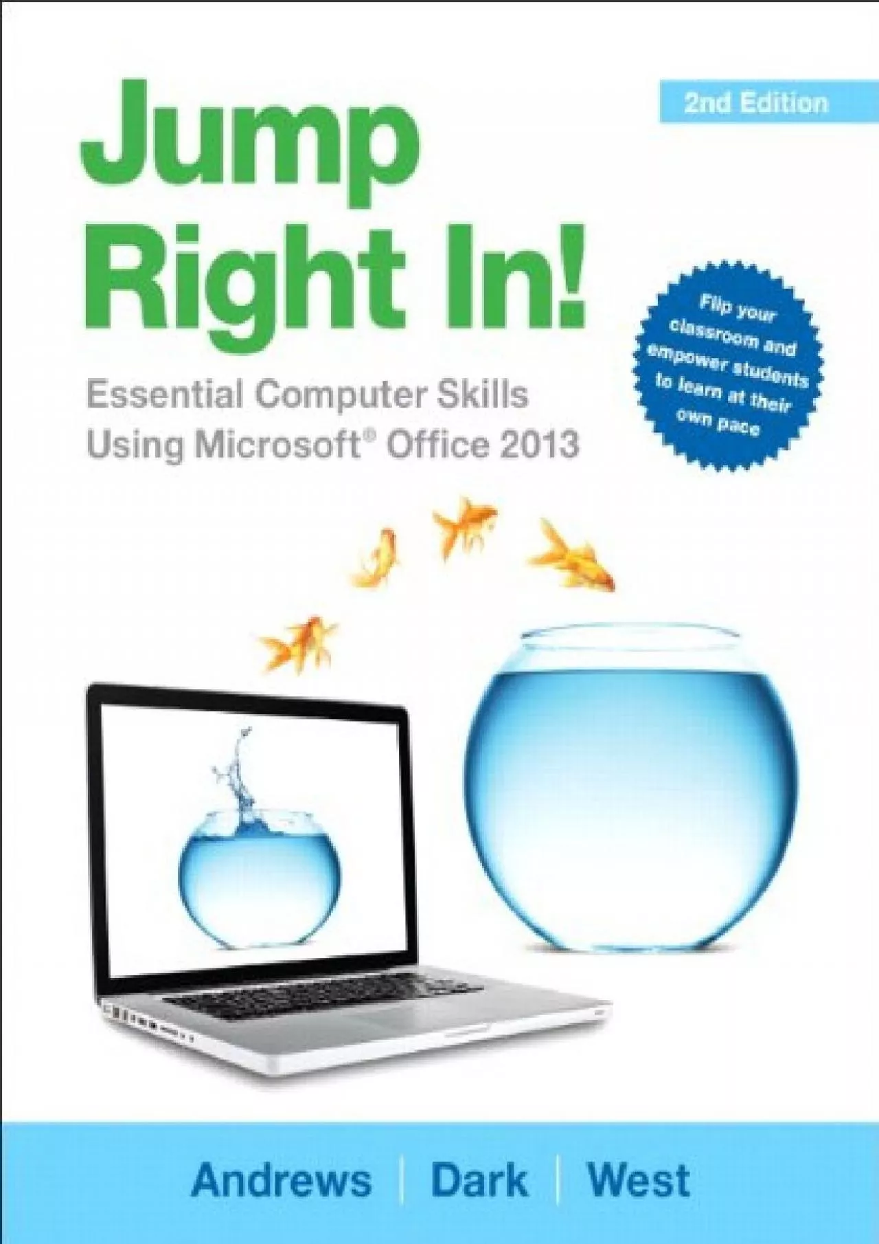 PDF-(DOWNLOAD)-Jump Right In: Essential Computer Skills Using Microsoft Office 2013 (2nd Edition)