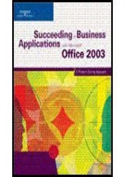(BOOS)-Succeeding in Business With Microsoft Office 2003 (06) by Bast, Karin - Gross, Debra - Akaiwa, Frank - Flynn, Gerard - Fly [Paperback (2005)]