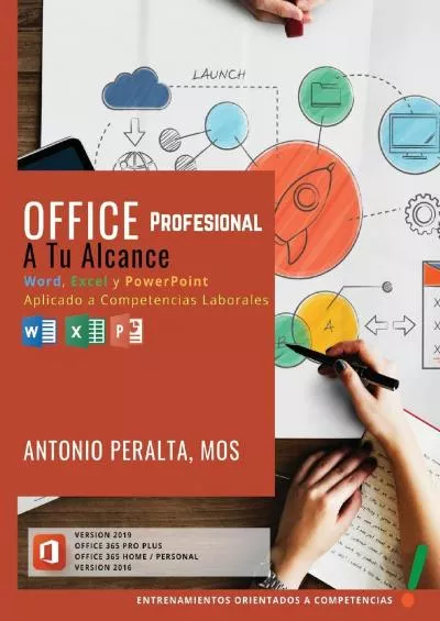 (BOOK)-Office Profesional A Tu Alcance: Word, Excel y PowerPoint Aplicado a Competencias Laborales (Spanish Edition)