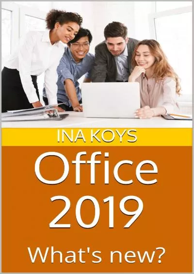 (EBOOK)-Office 2019: What\'s new? (Short  Spicy)