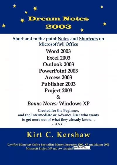 (DOWNLOAD)-Dream Notes 2003: Short and to the Point Notes and Shortcuts on Microsoft\'s Office