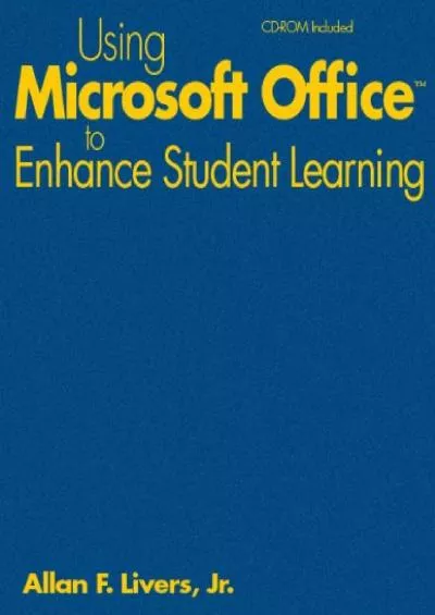 (DOWNLOAD)-Using Microsoft Office to Enhance Student Learning
