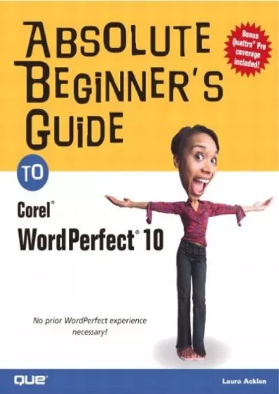 (EBOOK)-Absolute Beginner\'s Guide to Corel Wordperfect 10