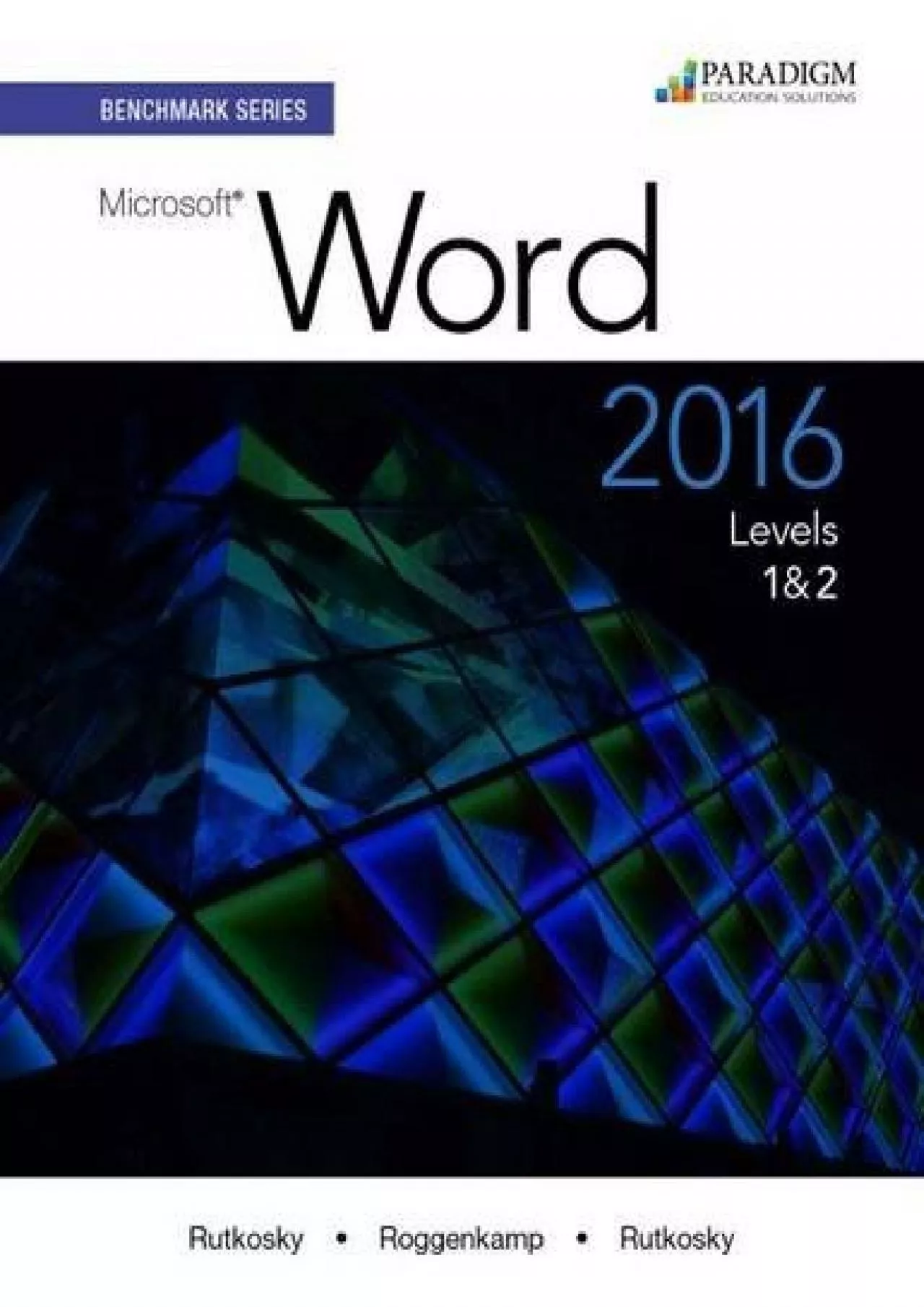(DOWNLOAD)-Benchmark Word 2016 Level 1 and Level 2 Text