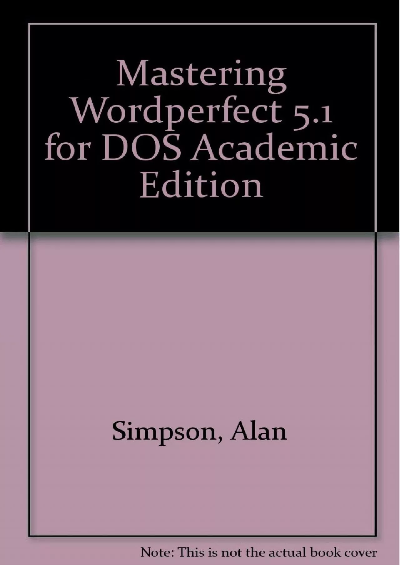 PDF-(DOWNLOAD)-Mastering Wordperfect 5.1