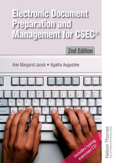 (DOWNLOAD)-Electronic Document Preparation and Management for CSEC 2nd Edition by Ann-Margaret Jacob (2014-11-01)