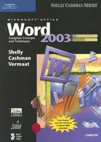 (BOOS)-Microsoft Office Word 2003: Complete Concepts and Techniques, CourseCard Edition (Shelly Cashaman Series)