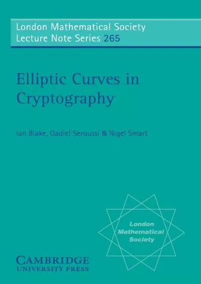 (DOWNLOAD)-Elliptic Curves in Cryptography (London Mathematical Society Lecture Note Series Book 265)