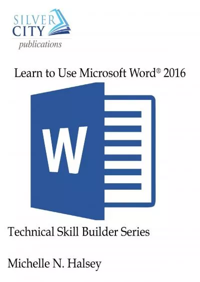 (BOOS)-Learn to Use Microsoft Word 2016 (Technical Skill Builder Series)