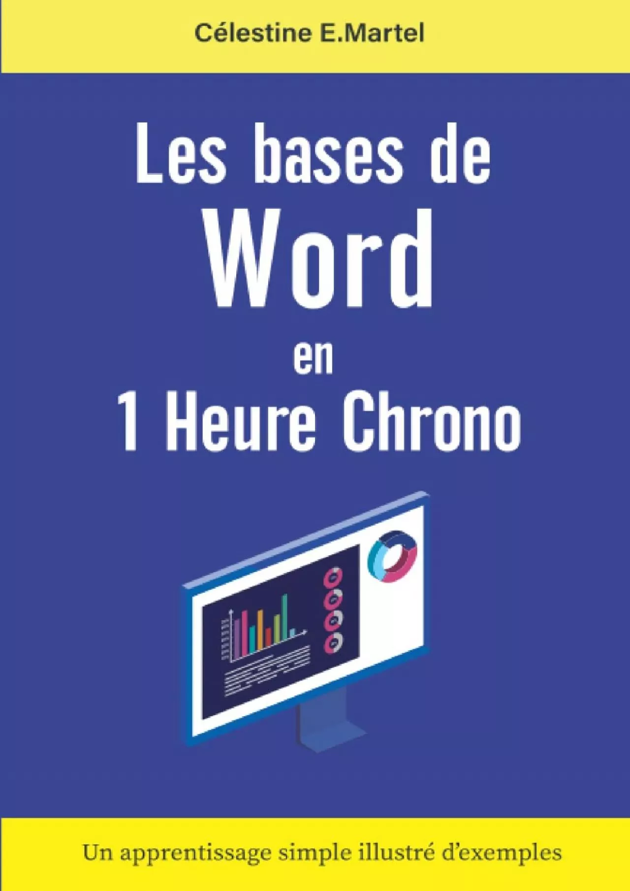 PDF-(BOOK)-Les bases de Word en 1 Heure Chrono: Version 2016 | Un apprentissage simple illustré