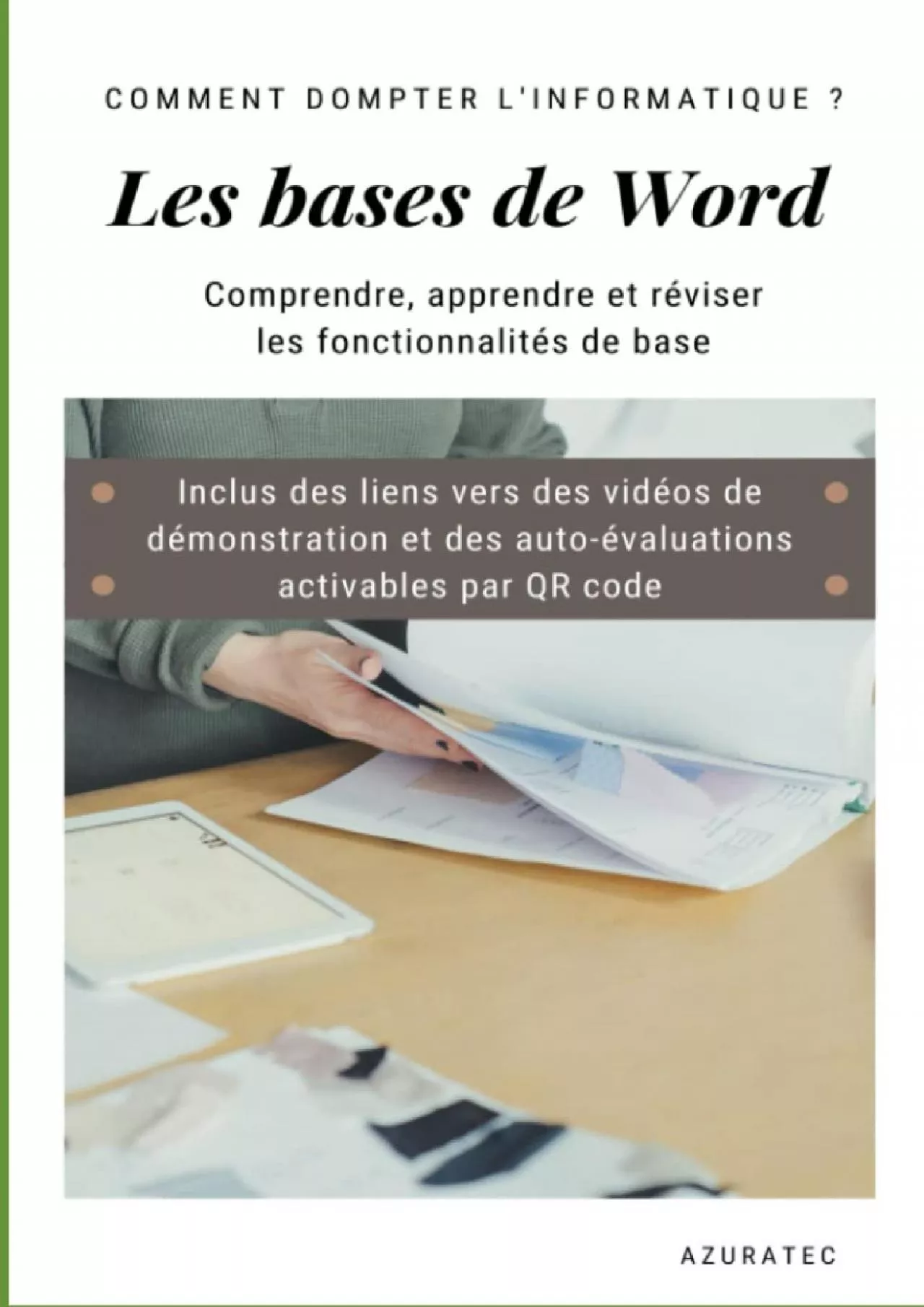 PDF-(READ)-Les bases de Word: Comprendre, apprendre et réviser les fonctionnalités de Word