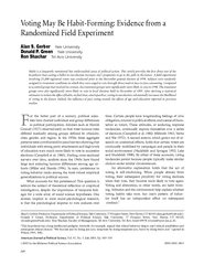 VotingMayBeHabit-Forming:EvidencefromaRandomizedFieldExperimentAlanS.G