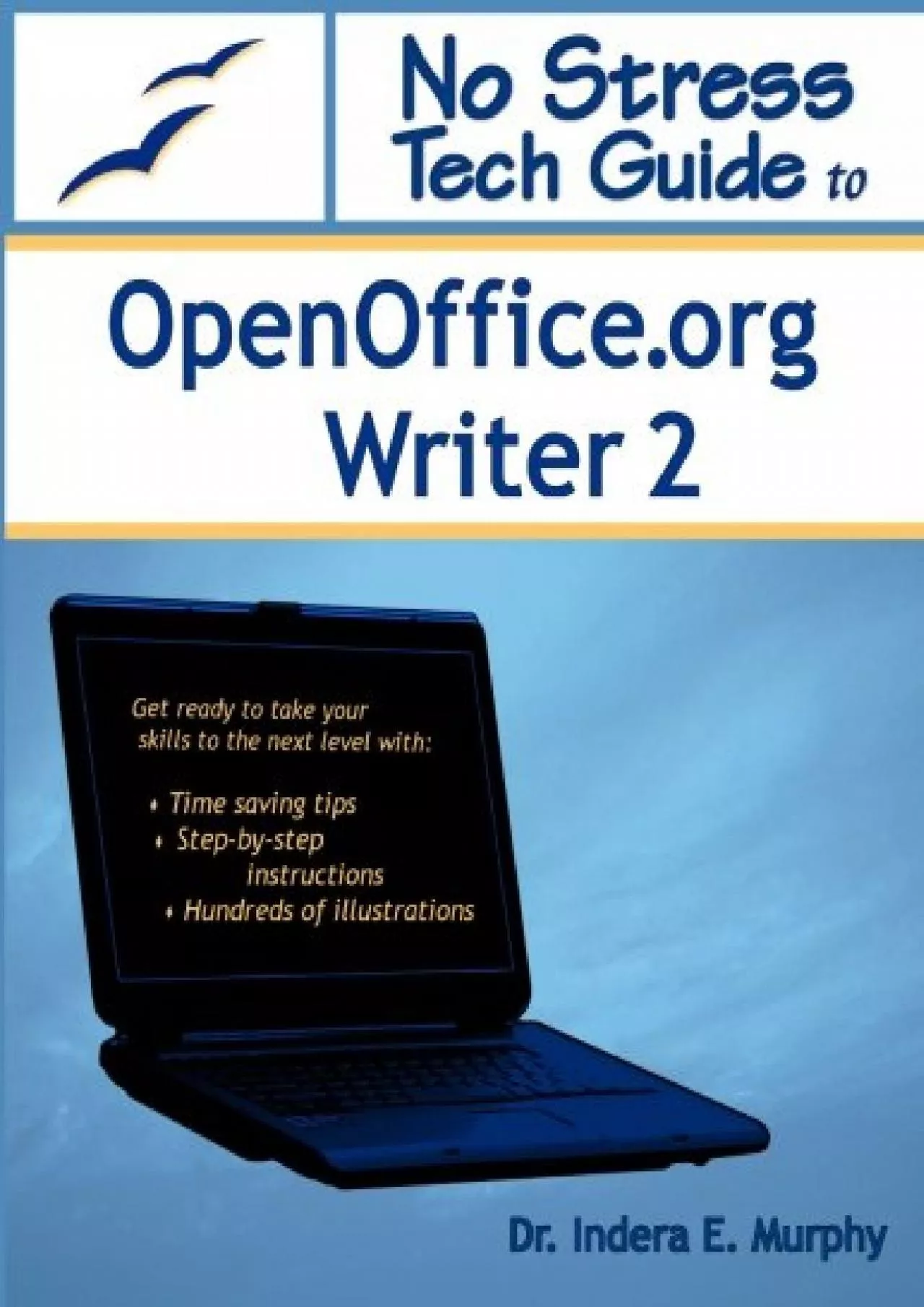 (EBOOK)-No Stress Tech Guide To OpenOffice.org Writer 2