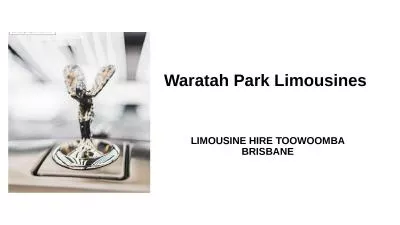Professional wedding car hire toowoomba | Waratah Park Limousines