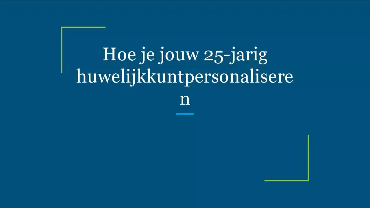 PDF-Hoe je jouw 25-jarig huwelijkkuntpersonaliseren