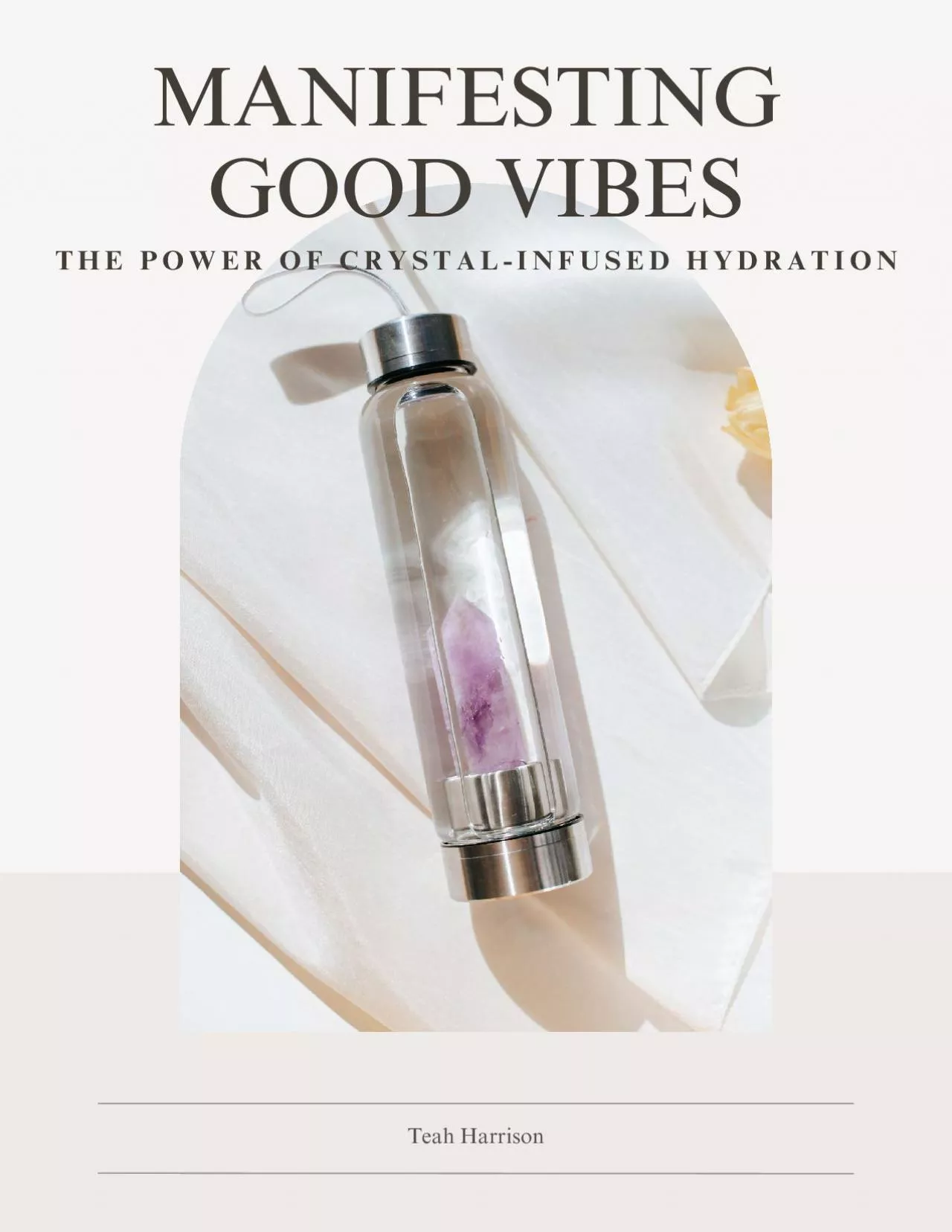 PDF-Manifesting Good Vibes: The Power of Crystal-Infused Hydration