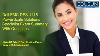 Dell EMC DES-1415 PowerScale Solutions Specialist Exam Summary With Questions