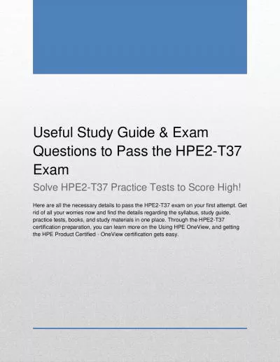 Useful Study Guide & Exam Questions to Pass the HPE2-T37 Exam