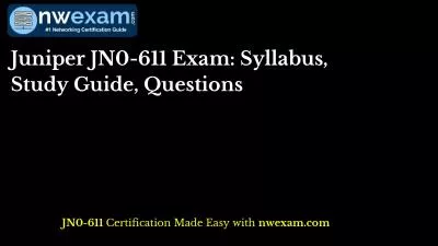 Juniper JN0-611 Exam: Syllabus, Study Guide, Questions