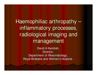 Haemophiliac arthropathy Haemophiliac arthropathy 