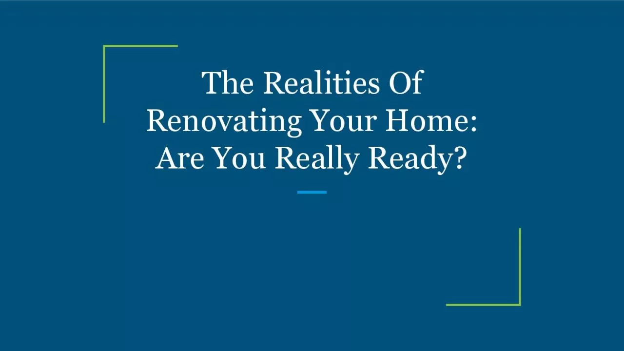 PDF-The Realities Of Renovating Your Home: Are You Really Ready?