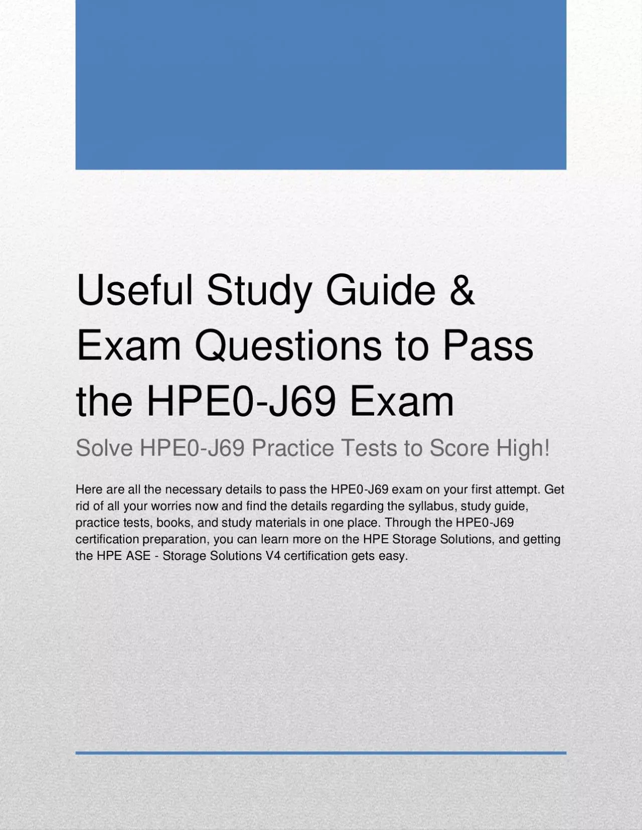 PDF-Useful Study Guide & Exam Questions to Pass the HPE0-J69 Exam