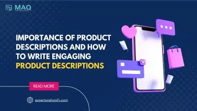 Importance Of Product Descriptions And How To Write Them Engagingly