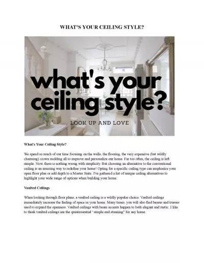 WHAT\'S YOUR CEILING STYLE?