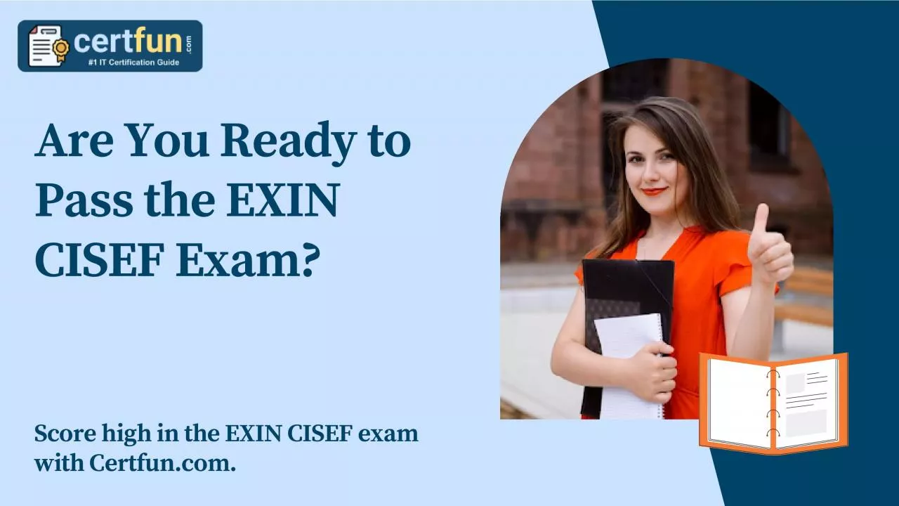 PDF-Are You Ready to Pass the EXIN CISEF Exam?