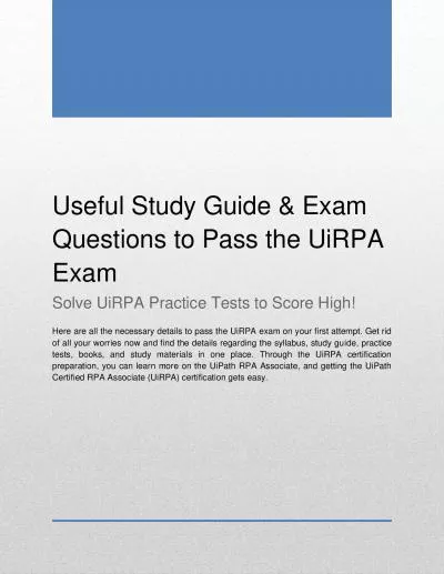 Useful Study Guide & Exam Questions to Pass the UiRPA Exam