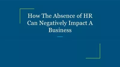 How The Absence of HR Can Negatively Impact A Business