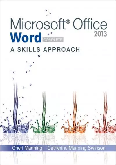 (EBOOK)-Microsoft Office Word 2013: A Skills Approach, Complete