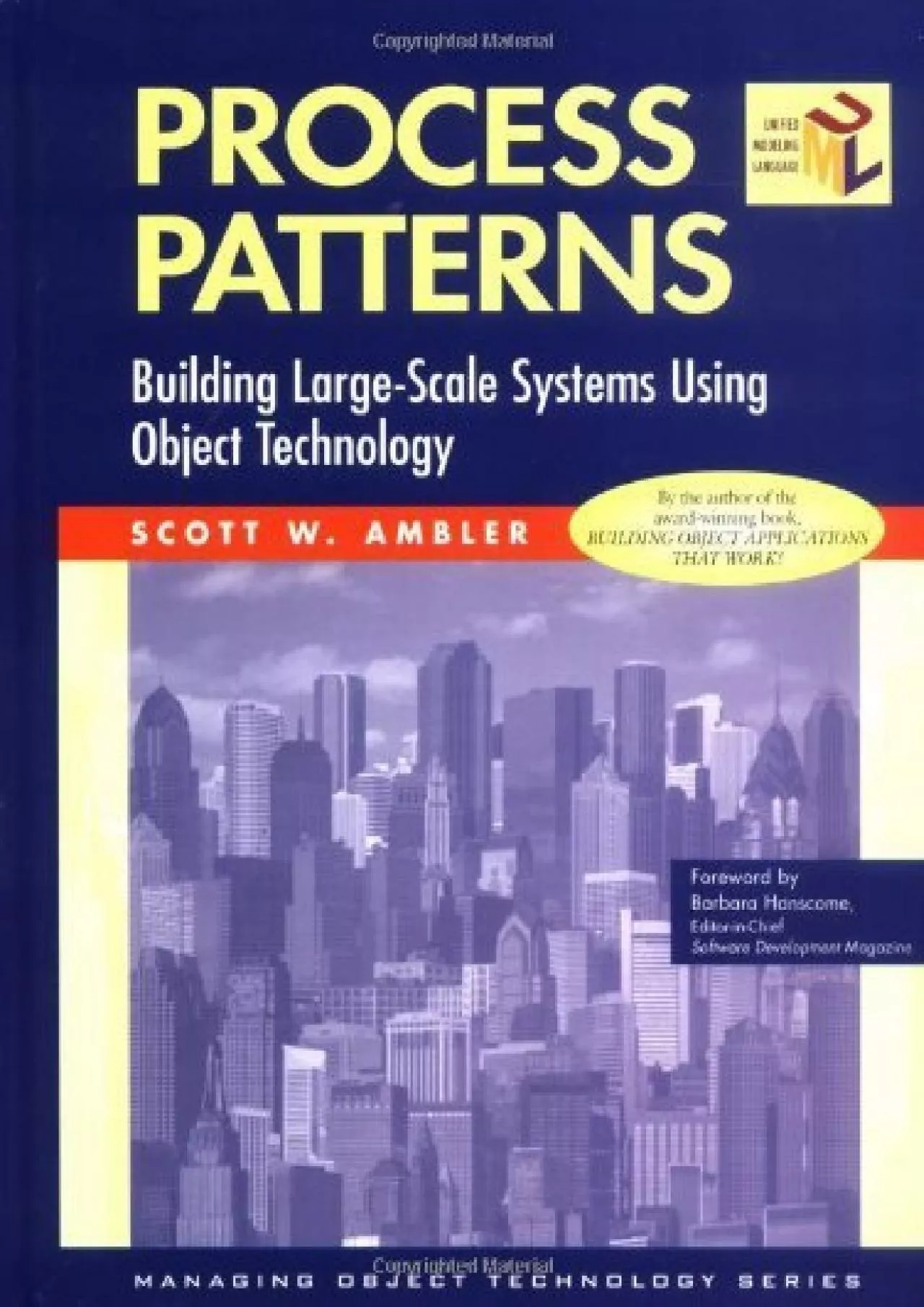 (EBOOK)-Process Patterns: Building Large-Scale Systems Using Object Technology (SIGS: