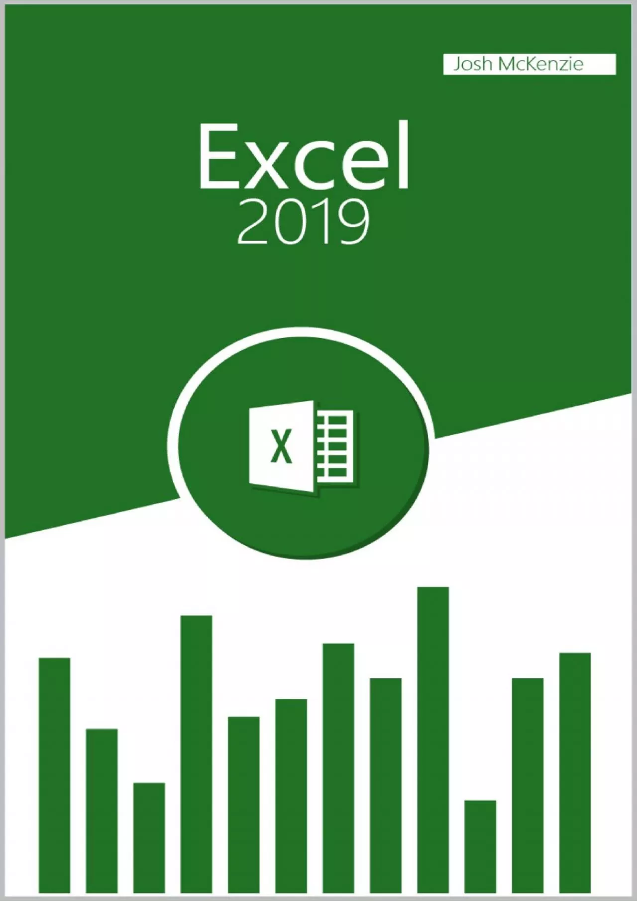 (DOWNLOAD)-Excel 2019: How to Use Formulas and Functions in Real Life and Your Business,